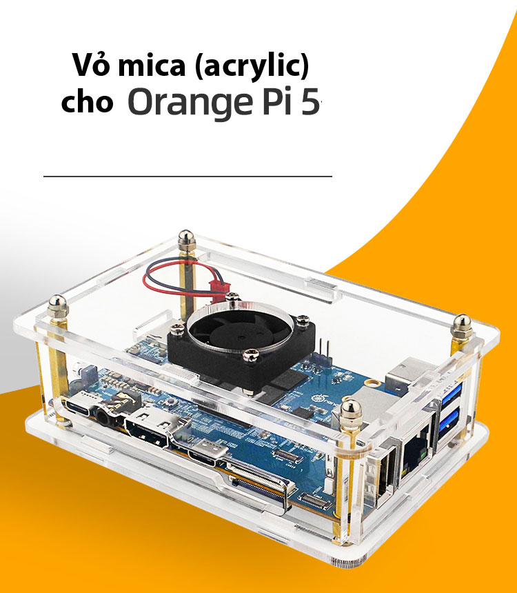 Vỏ mica cho Orange Pi 5 kèm quạt