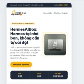 HermesAIBox của Orange Pi Việt Nam: thiết bị Hermes self-hosted chạy trên Orange Pi 5, có WebUI, CLI và Telegram